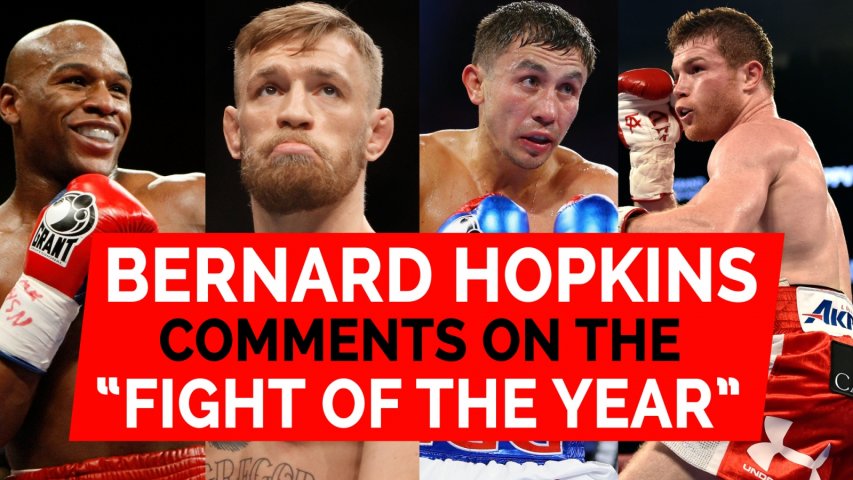 Bernard Hopkins comments on the fight of the year