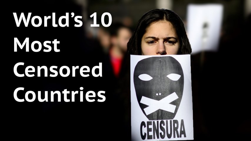 Worlds 10 Most Censored Countries
