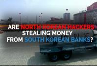 Are North Korean hackers stealing money from South Korean banks? Are North Korean hackers stealing money from South Korean banks?