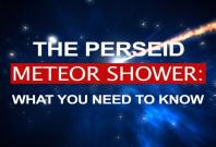 The Perseid meteor shower: What you need to know