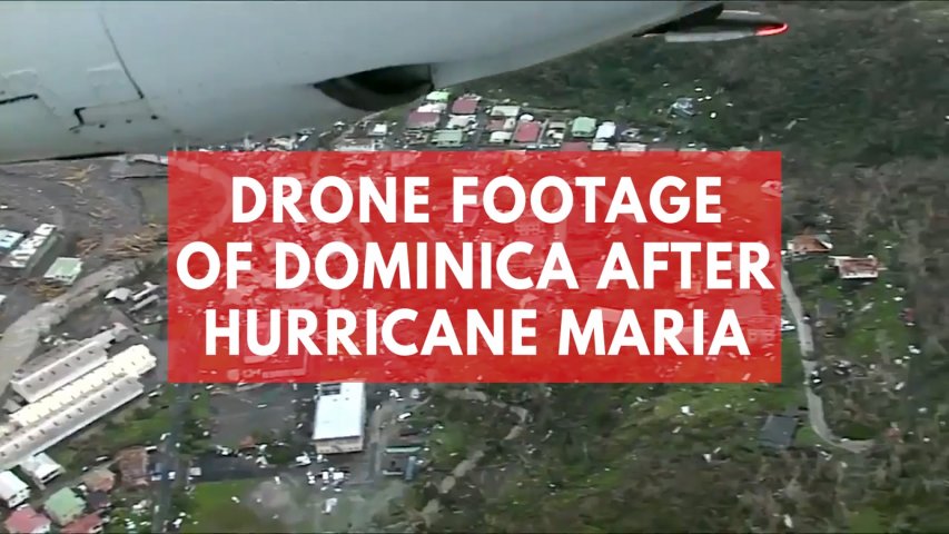 Aerial footage of Dominica after hurricane Maria