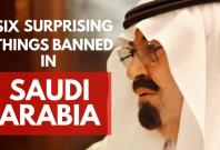 Six surprising things that are banned in Saudi Arabia