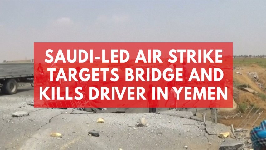 Saudi-led air strike kills driver in Yemen