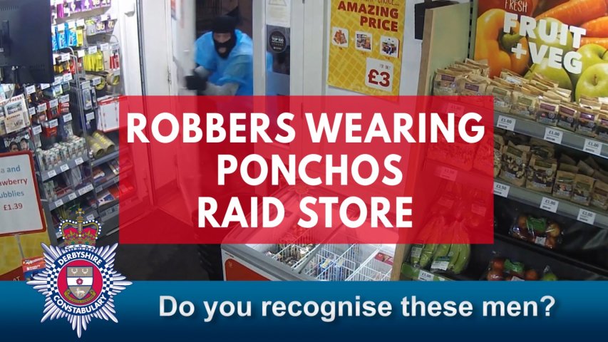 Video shows robbers wearing ponchos raiding store
