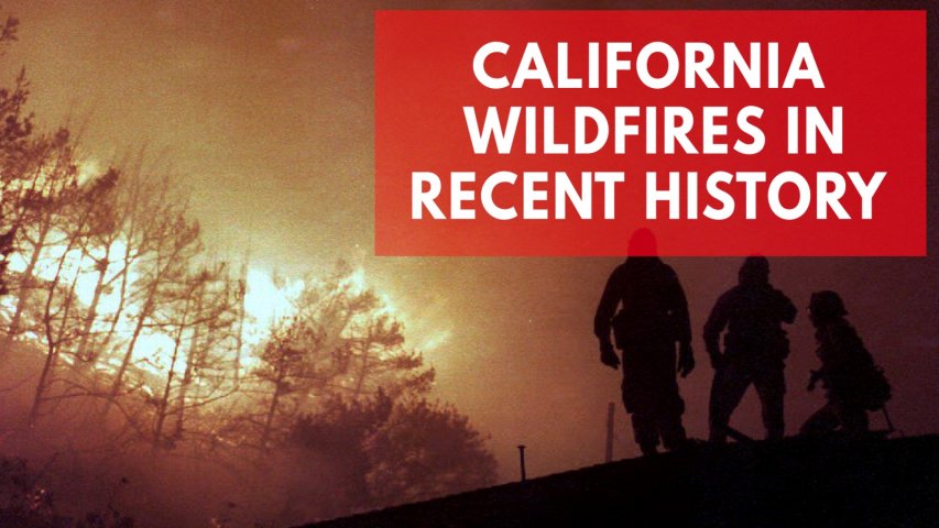 Californias most Devastating wildfires in recent history