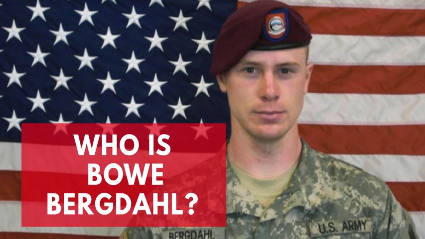Who is Bowe Bergdahl?