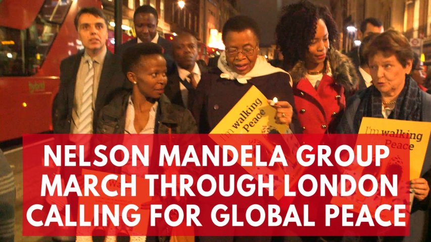 Nelson Mandela group march through London calling for global peace