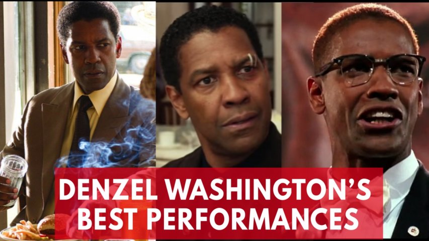 Denzel Washingtons best performances