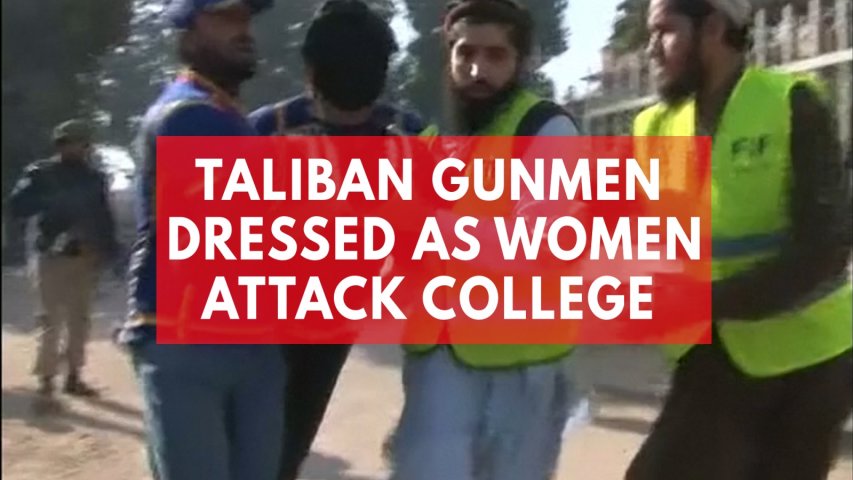 Taliban gunmen disguised in burqas attack college in Pakistan killing 9