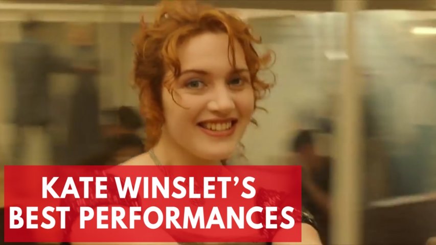 Kate Winslets best performances