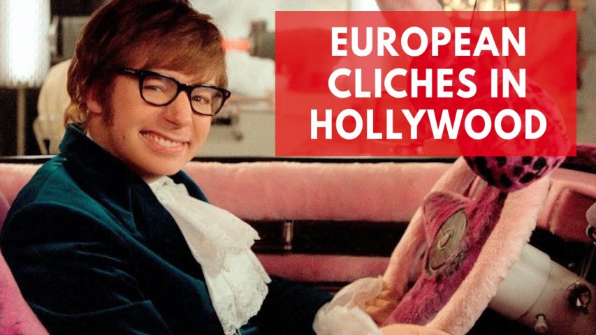 Hollywood cliches about Europe that need to go away for good