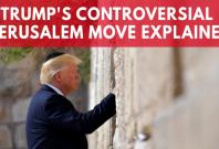 Trumps controversial Jerusalem move explained