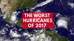 The worst hurricanes Of 2017