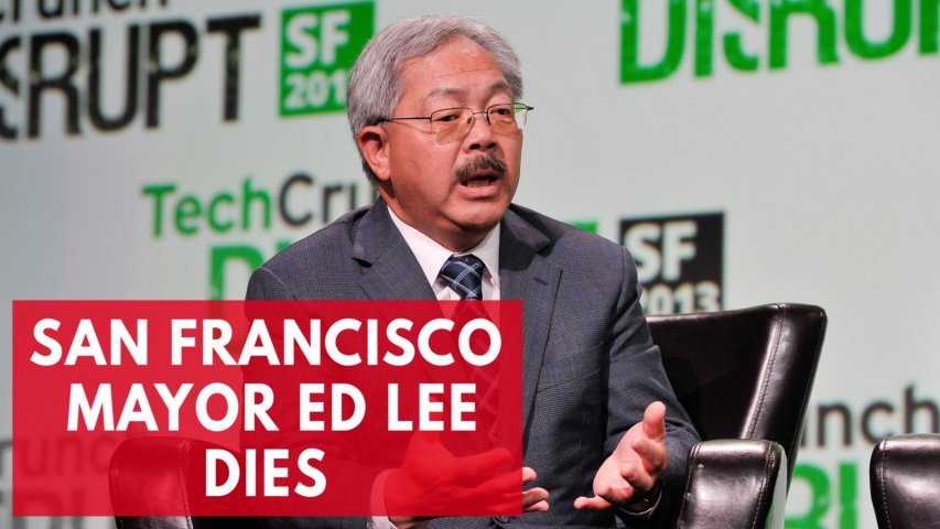 A champion of the people: San Francisco Mayor Ed Lee dies unexpectedly at 65