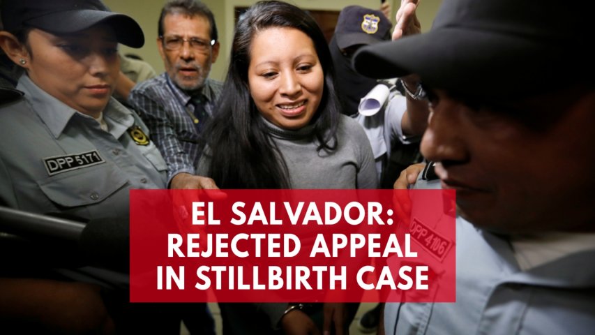 El Salvador court upholds womans 30-year sentence in stillbirth case