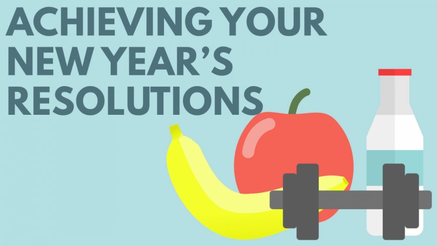 Achieving your New Years resolutions
