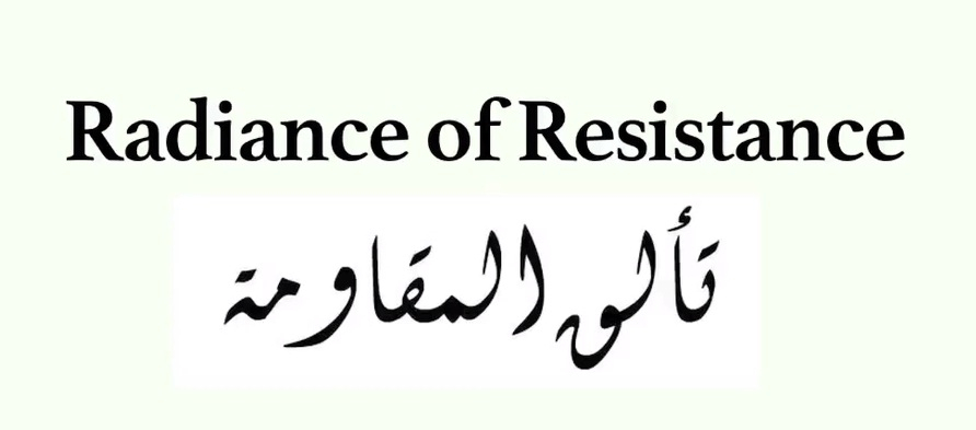 Radiance of Resistance