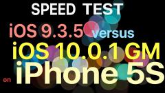 iOS 10.0.1 Gold Master vs iOS 9.3.5 speed test: Should you really upgrade?