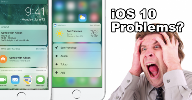 iOS 10 most common problems