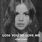 Selena Gomez to make a comeback with the song 'Lose You To Love Me'