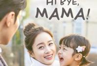 Hi Bye Mama Hi Bye Mama