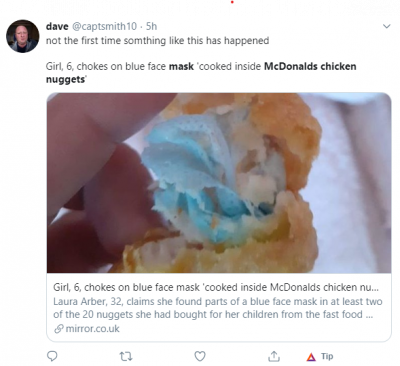 Surgical mask found in McDonalds chicken nuggets Surgical mask found in McDonalds chicken nuggets