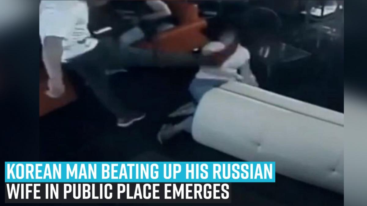 korean-man-beating-up-his-russian-wife-in-public-place-emerges