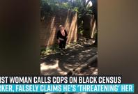 racist-woman-calls-cops-on-black-census-worker-falsely-claims-hes-threatening-her racist-woman-calls-cops-on-black-census-worker-falsely-claims-hes-threatening-her
