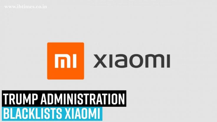 trump-administration-blacklists-xiaomi trump-administration-blacklists-xiaomi