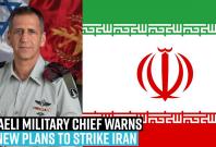 israeli-military-chief-warns-of-new-plans-to-strike-iran