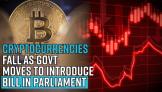 cryptocurrencies-fall-sharply-as-govt-moves-to-introduce-bill-in-parliament