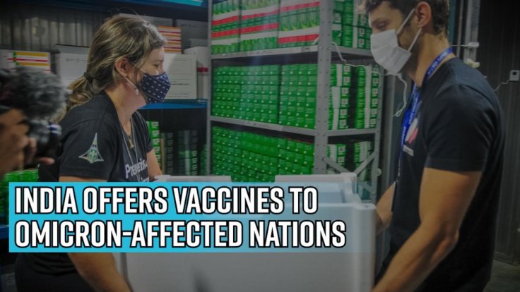 india-offers-vaccines-to-omicron-affected-nations-bilaterally-or-via-covax