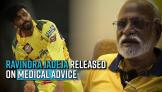 ravindra-jadeja-released-on-medical-advice-will-always-remain-in-csks-scheme-of-things-csk-ceo-kasi-viswanathan