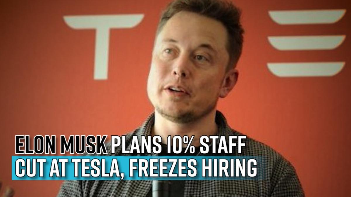 elon-musk-plans-10-staff-cut-at-tesla-freezes-hiring