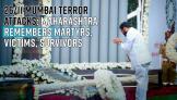 26-11-mumbai-terror-attacks-maharashtra-remembers-martyrs-victims-survivors