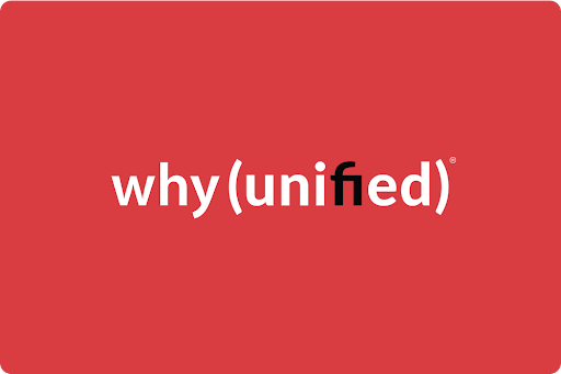 Why Unified