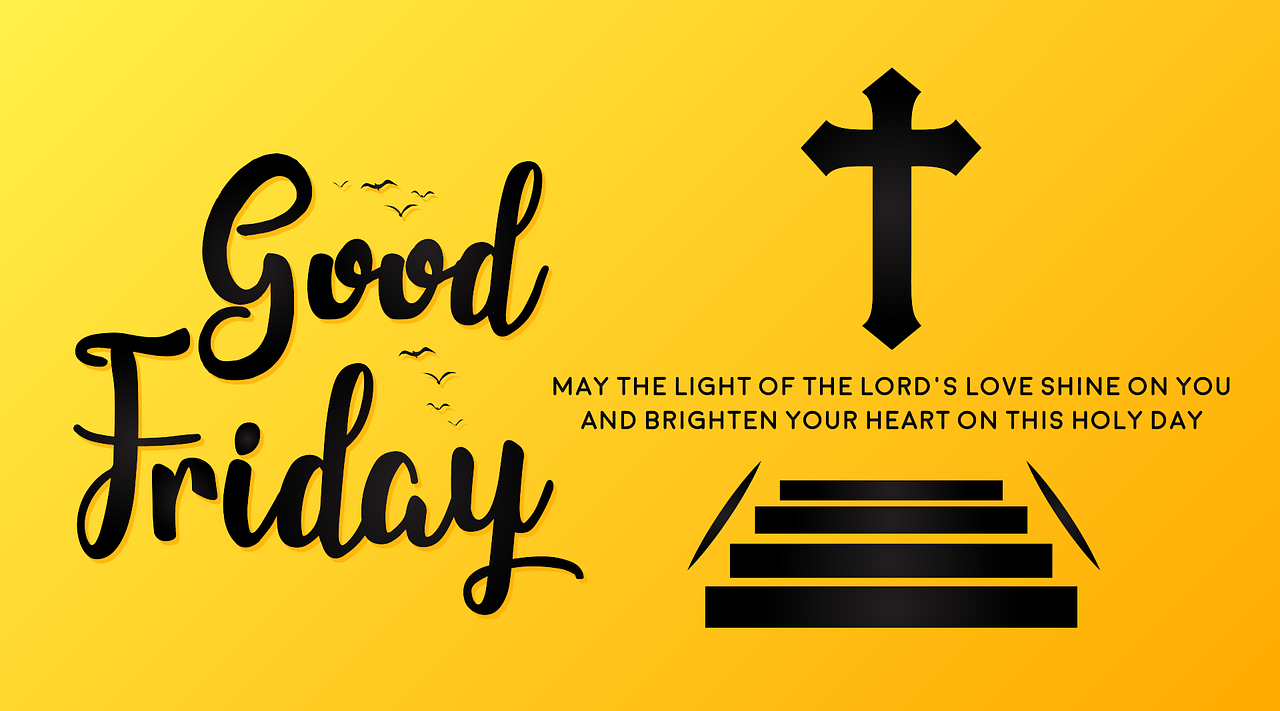 Good Friday 2024 Messages, Greetings, Wishes, Quotes, and More