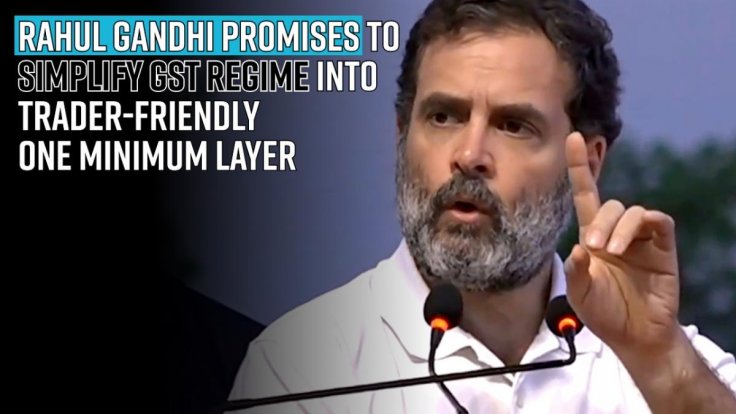 rahul-gandhi-promises-to-simplify-gst-regime-into-trader-friendly-one-minimum-layer