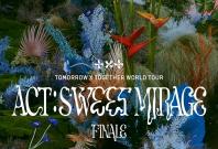 Act: Sweet Mirage World Tour finale
