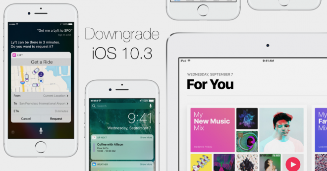 How To Downgrade Ios 10 3 To Ios 10 2 1 On Iphone Ipad Or Ipod Touch