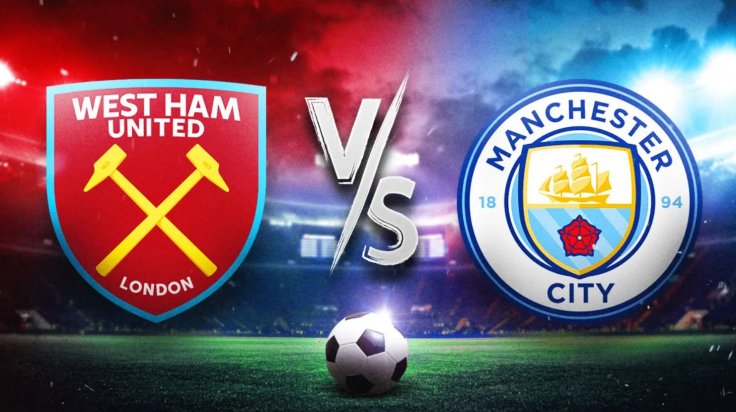 West Ham vs Manchester City