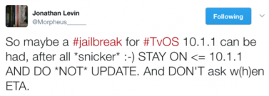 Jonathan Levin tweets the status of tvOS 10.1.1 jailbreak