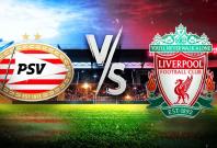 PSV Eindhoven vs Liverpool PSV Eindhoven vs Liverpool