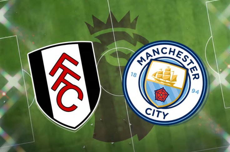 Fulham vs Manchester City Fulham vs Manchester City