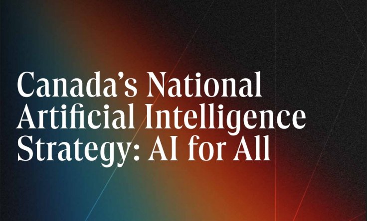 Canada Launches 'AI for All' Strategy, Targets $200 Billion Ec...