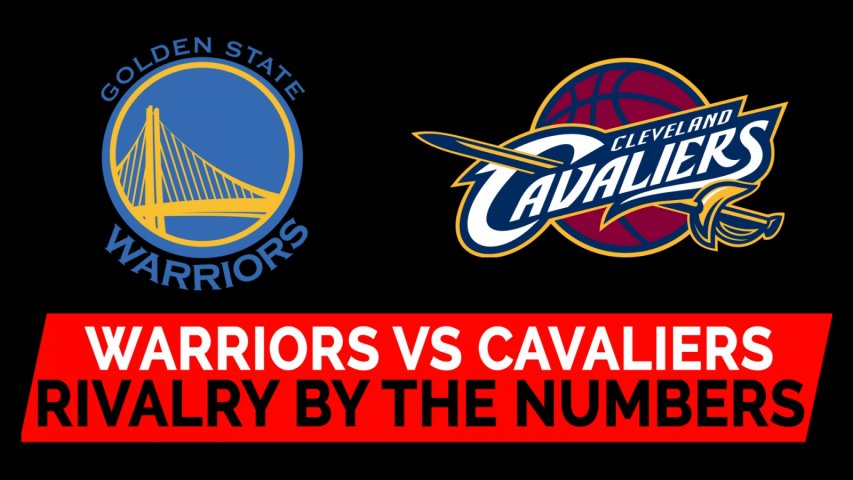 Golden State Warriors vs Cleveland Cavaliers: The NBA rivalry by the numbers
