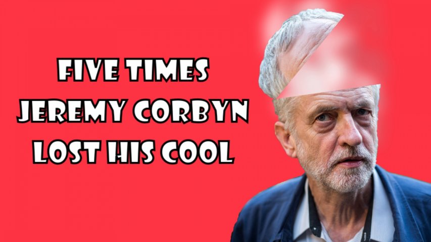 Five times Jeremy Corbyn lost his cool