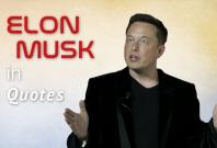 Elon Musk in quotes