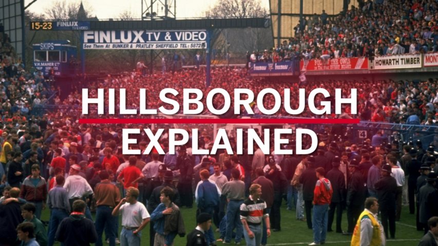 Hillsborough explained: The decades-long fight for justice