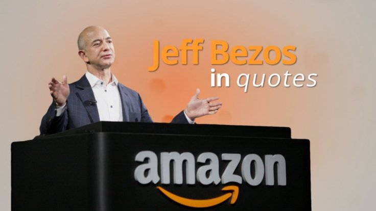 Amazon founder Jeff Bezos in quotes